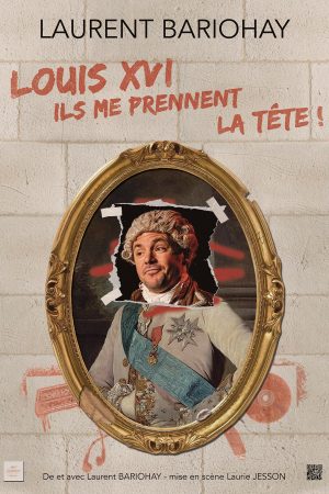 Louis XVI, Ils me prennent la tête !