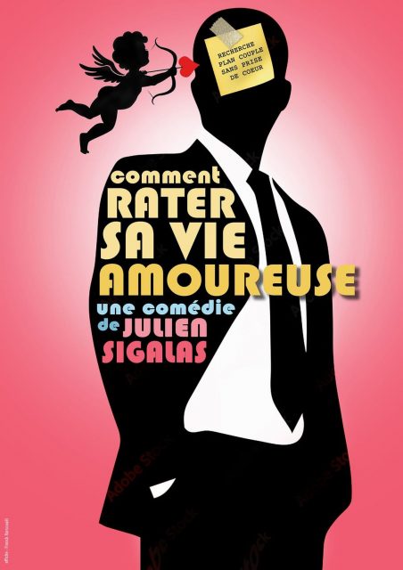 Comment rater sa vie amoureuse ?