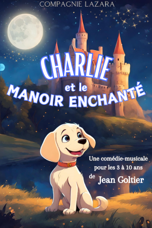 Charlie et le manoir enchanté