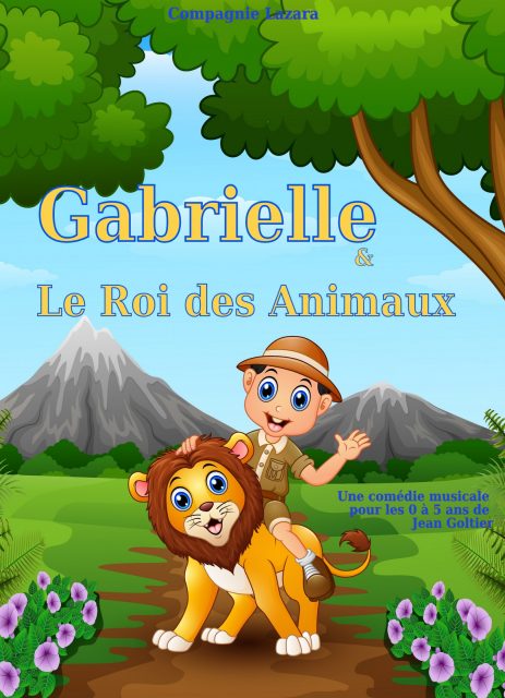 Gabrielle et le Roi des Animaux